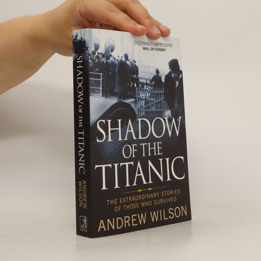 Andrew Wilson Shadow of the Titanic