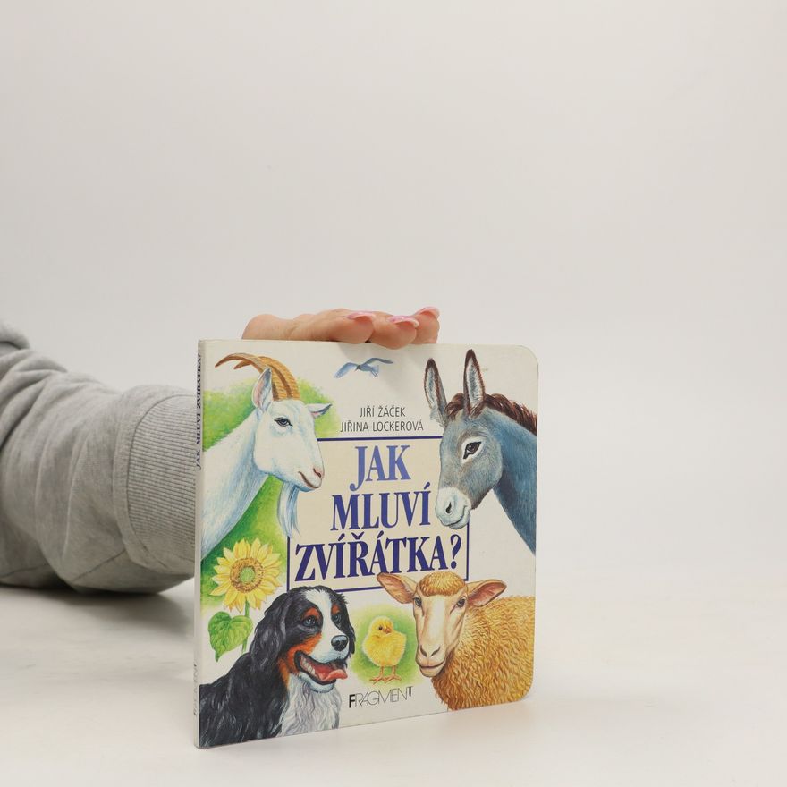 Jiřina Lockerová Jak mluví zvířátka?