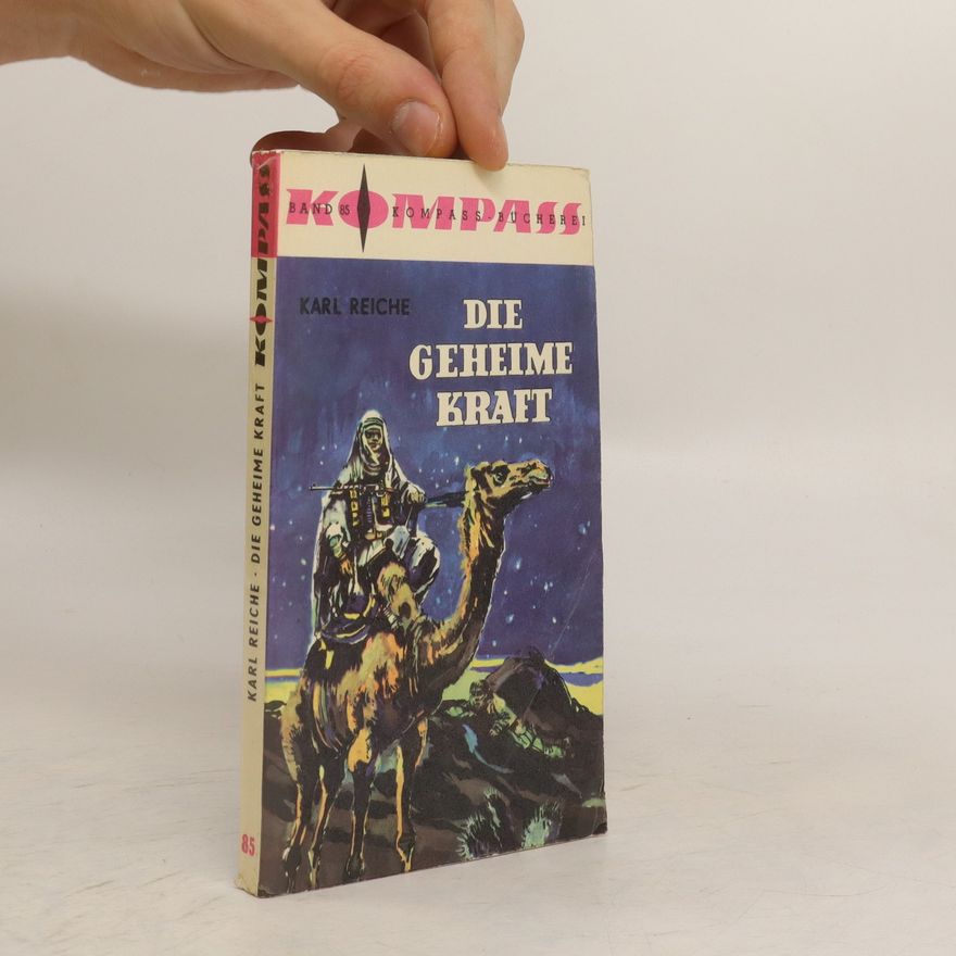 Karl Reichel Die Geheime Kraft