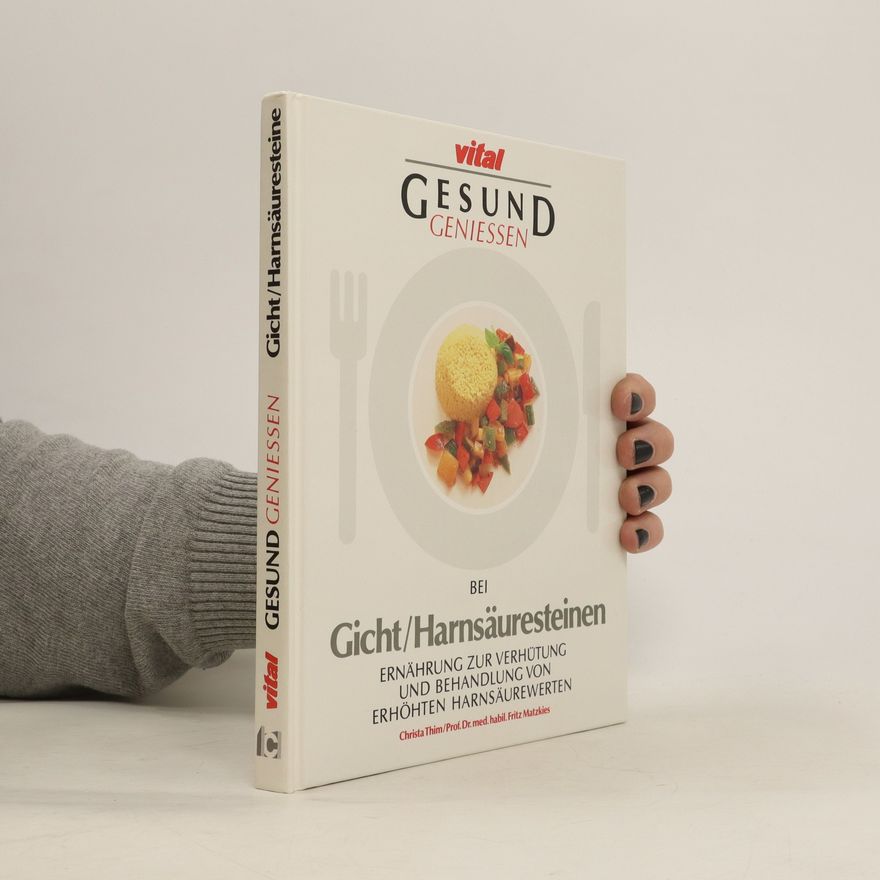 Gesund Geniessen Gicht/Harnsäuresteinen