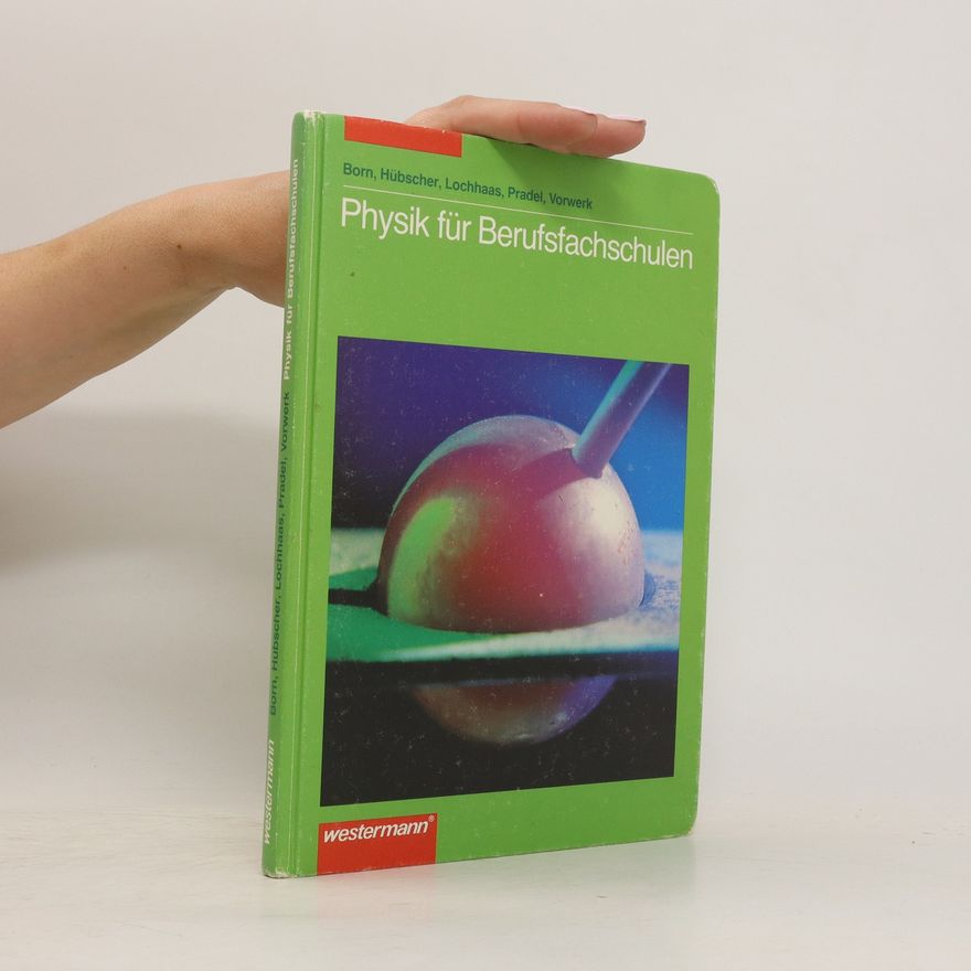 Gernot Born Physik für Berufsfachschulen