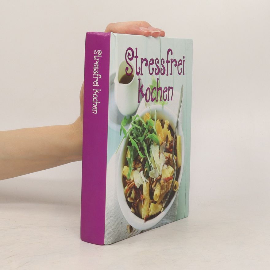 Kolektiv autorů Stressfrei kochen