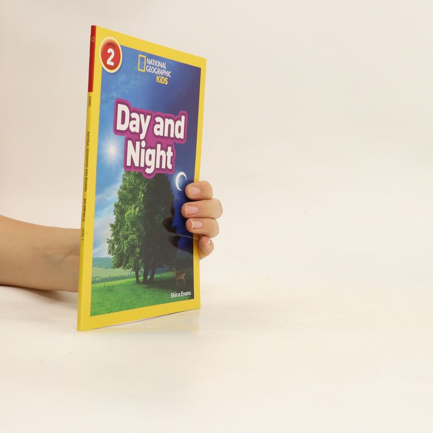Shira Evans National Geographic Kids Readers. Day and Night. Level 2
