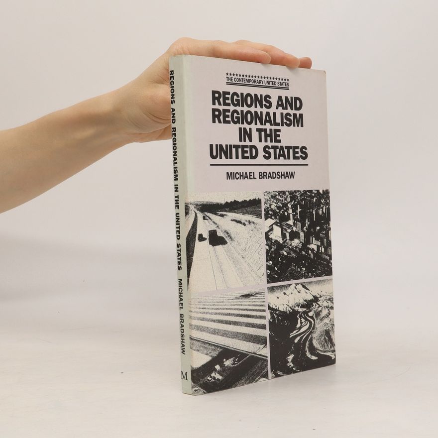 Michael Bradshaw Regions and Regionalism in the United States