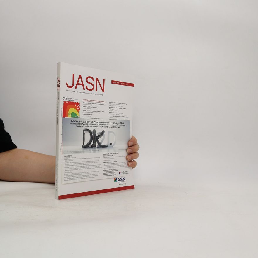Autorenkollektiv JASN. Journal of the American Society of Nephrology. Vol. 32, No 8