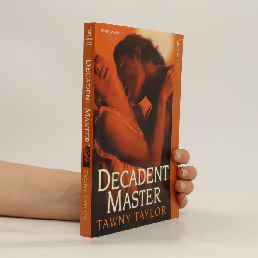 Tawny Taylor Decadent Master