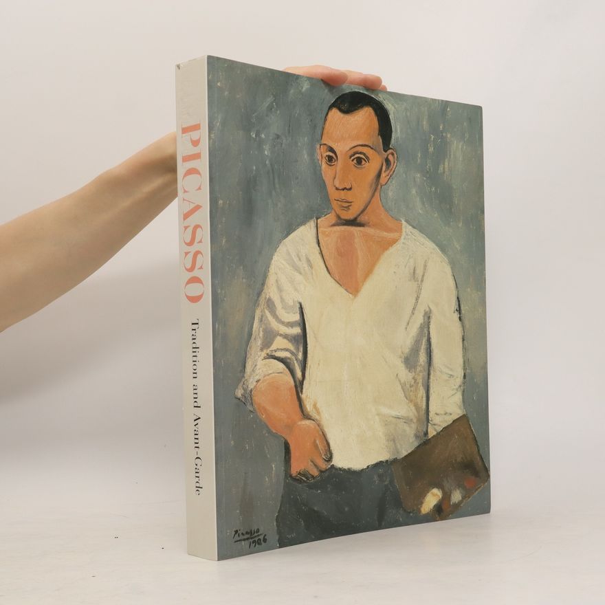 Kolektiv autorů Picasso. Tradition and Avant-Garde