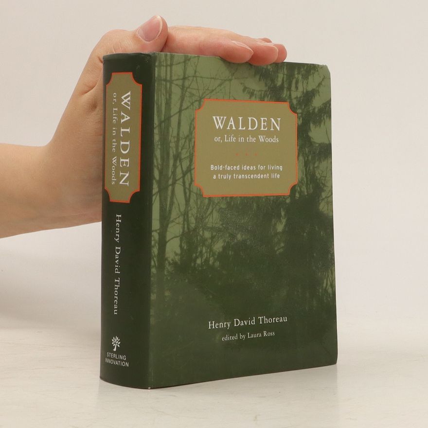 Henry David Thoreau Walden; Or, Life in the Woods