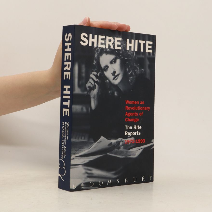 Shere Hite Women as Revolutionary Agents of Change