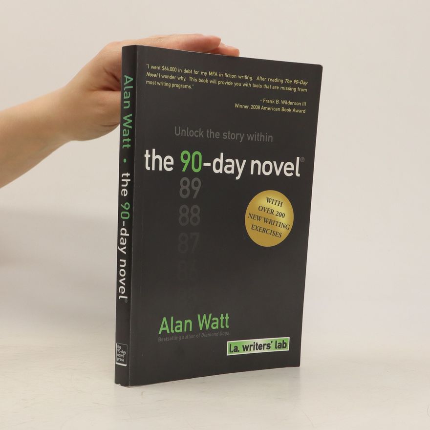 Alan Watt The 90-Day Novel