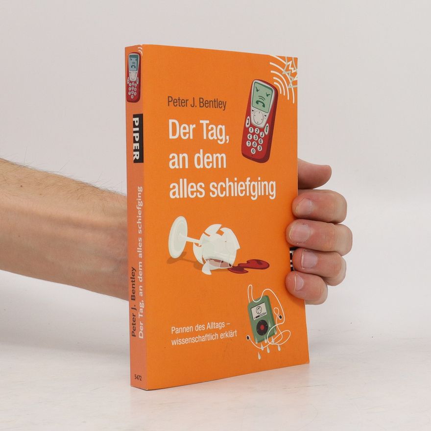 Peter Bently Der Tag, an dem alles schiefging