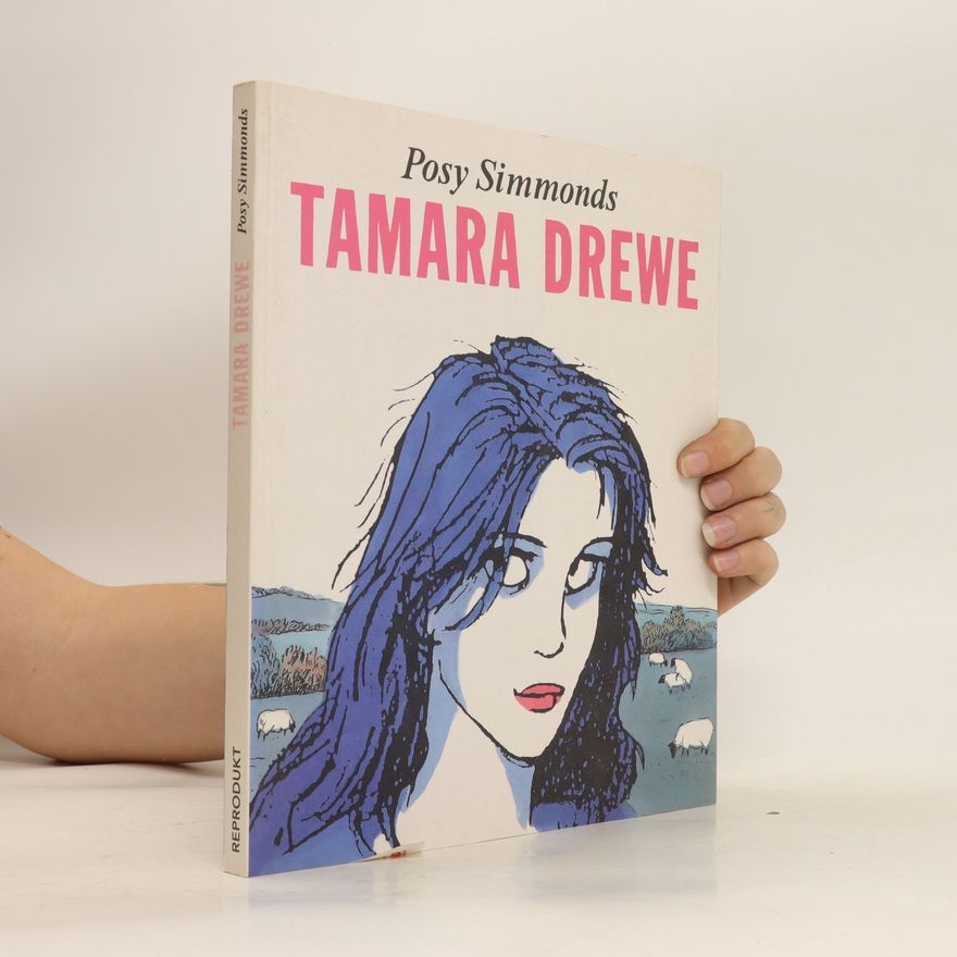 Posy Simmonds Tamara Drewe