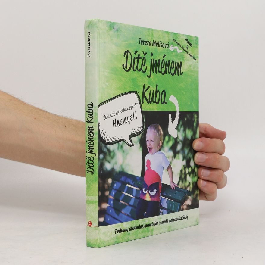 Tereza Melišová Dítě jménem Kuba