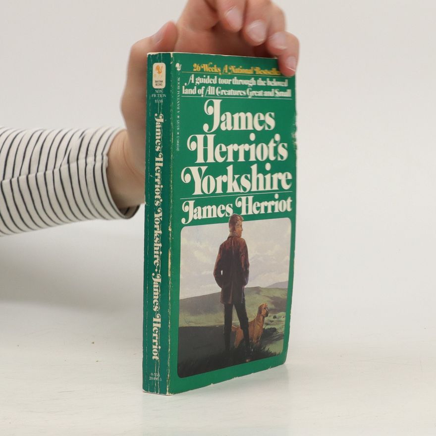 James Herriot James Herriot's Yorkshire