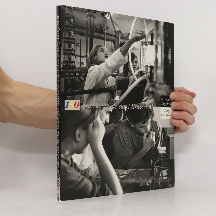 Autorenkollektiv 150 ans d'histoire de l'Ecole des Mines d'Alais