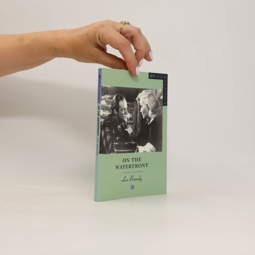 Leo Braudy On the Waterfront