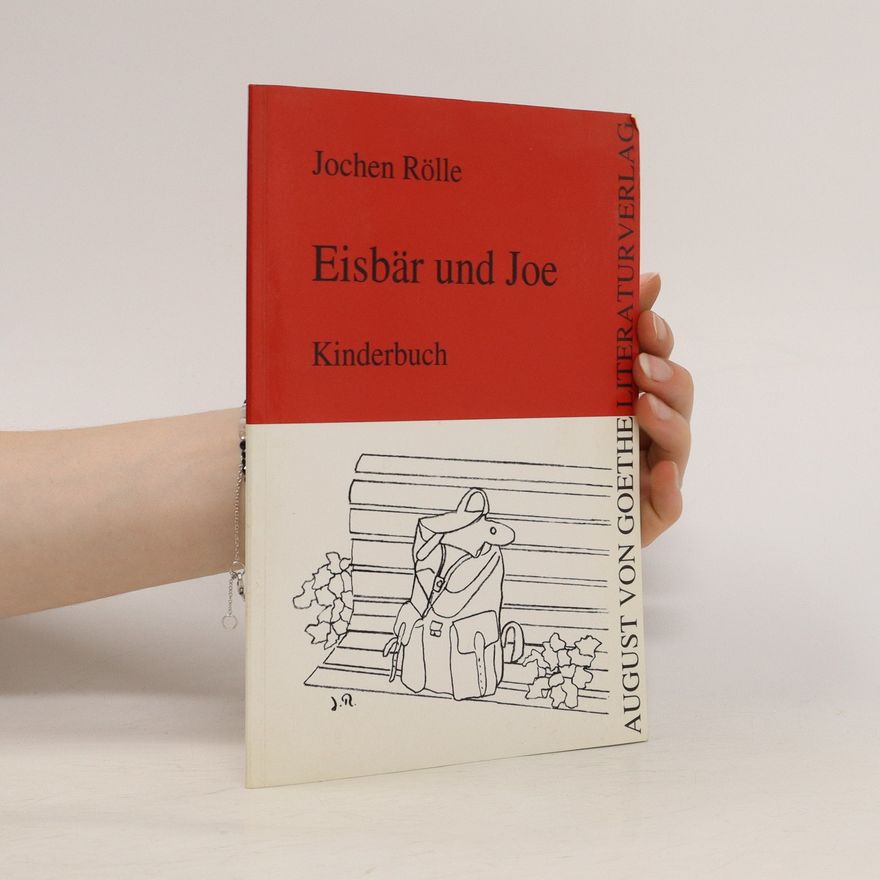 Jochen Rölle Eisbär und Joe