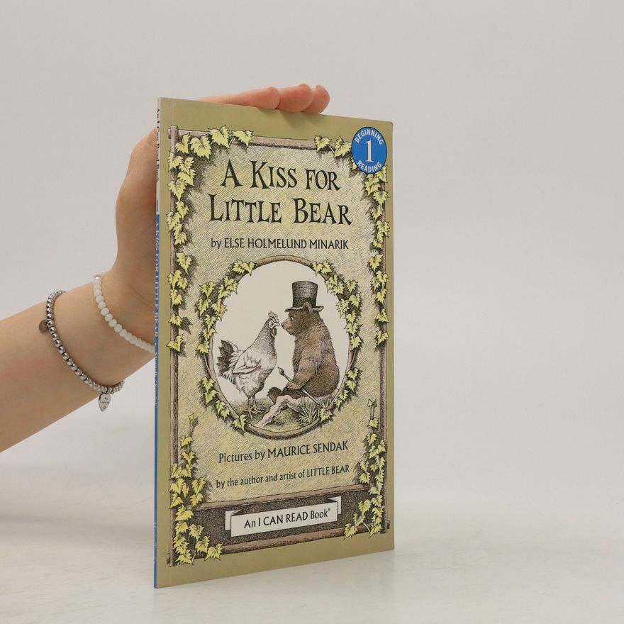 Else Holmelund Minarik A Kiss for Little Bear