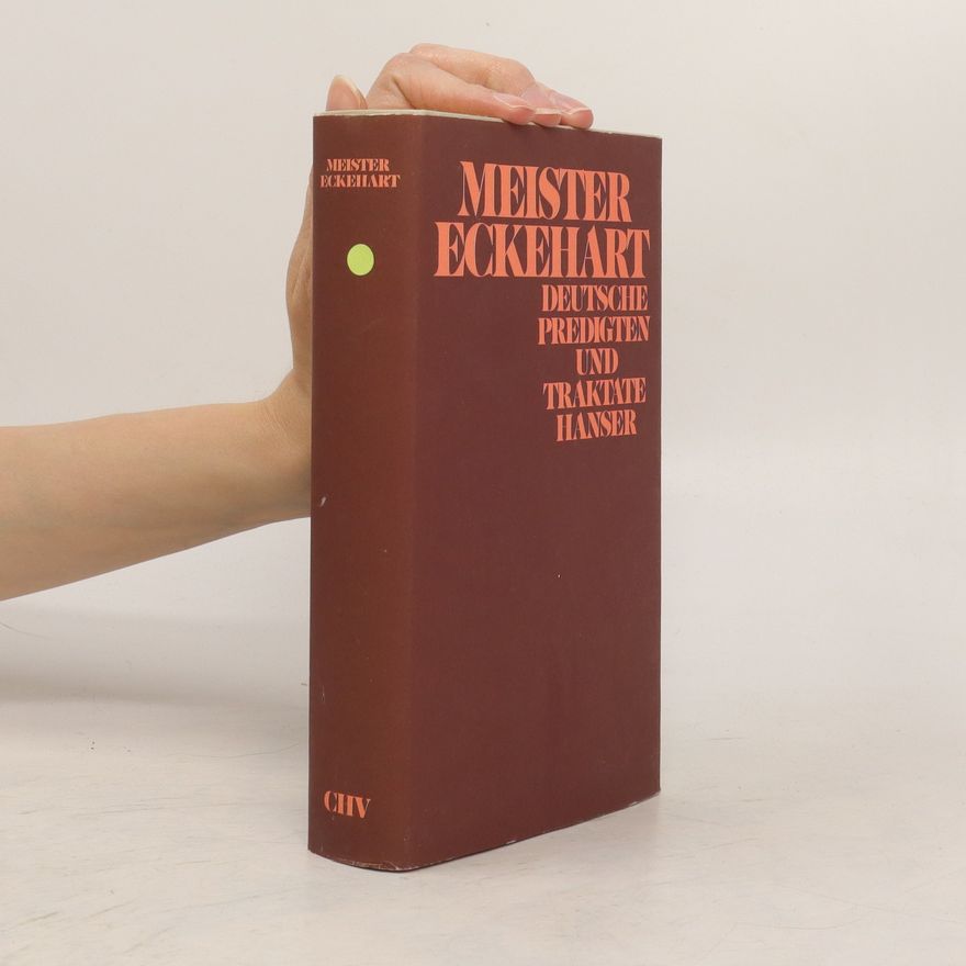 Meister Eckehart Deutsche Predigten und Traktate Hanser