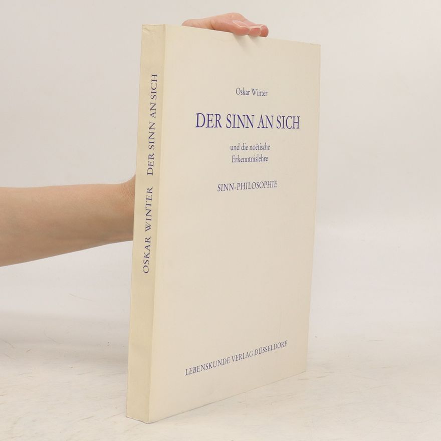 Oskar Winter Der Sinn an sich