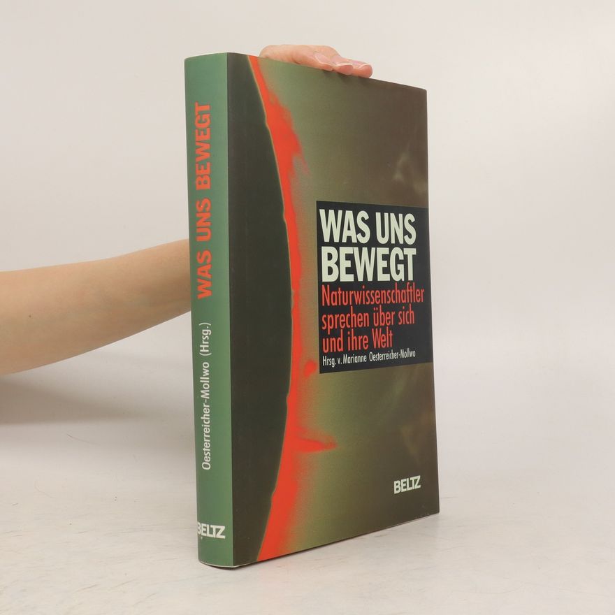 Marianne Oesterreicher-Mollwo Was uns bewegt