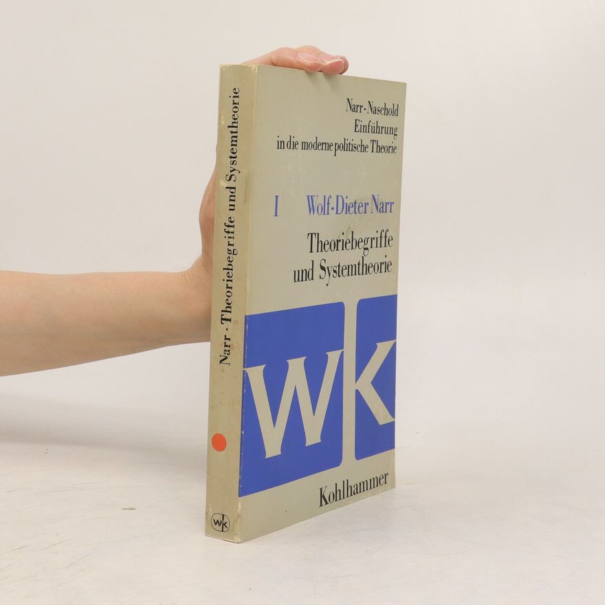 Wolf Dieter Narr Theoriebegriffe und Systemtheorie