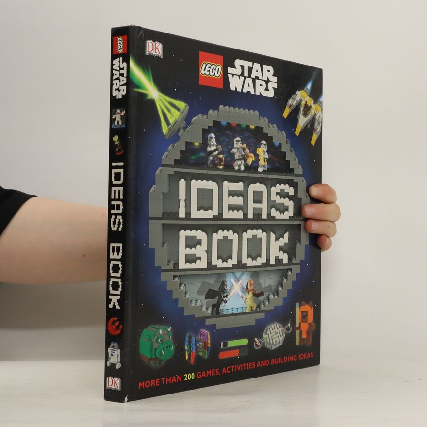 Elizabeth Dowsett LEGO Star Wars Ideas Book