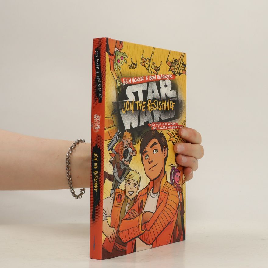 Ben Acker Star Wars Join the Resistance