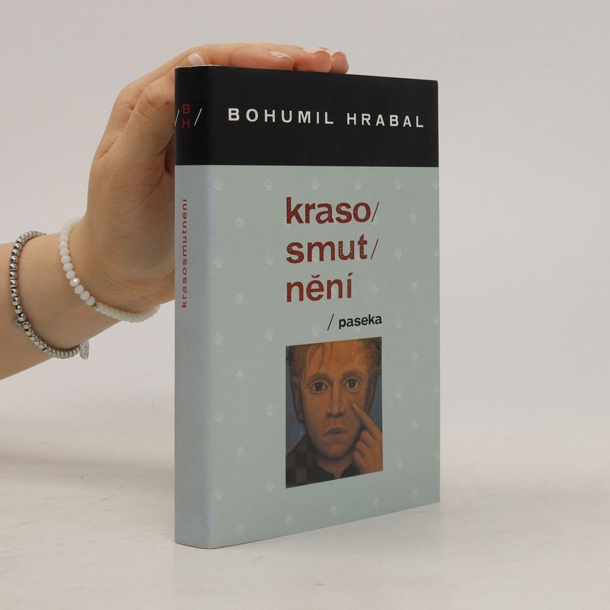 Bohumil Hrabal Krasosmutnění