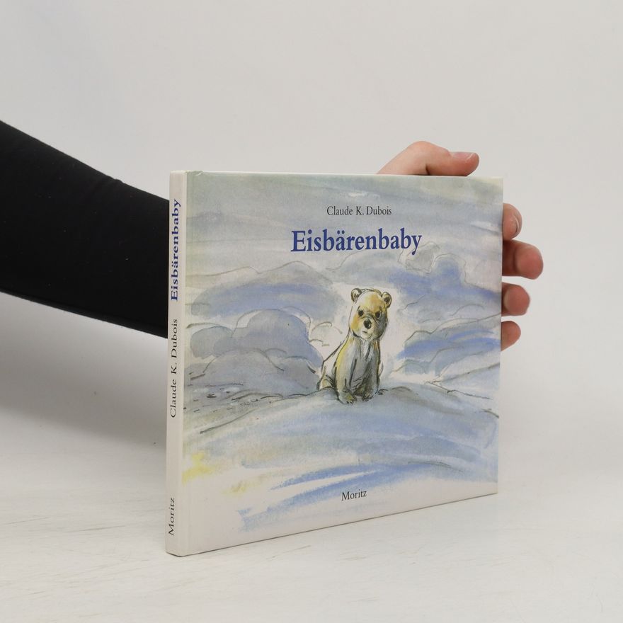 Claude K. Dubois Eisbärenbaby