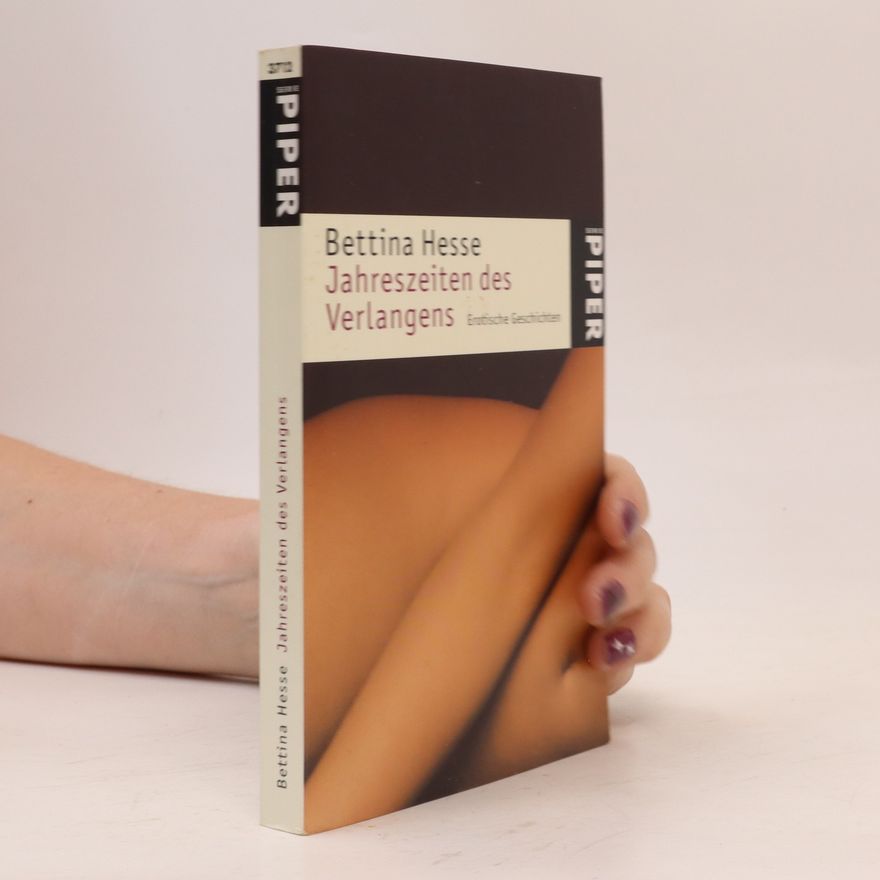 Bettina Hesse Jahreszeiten des Verlangens
