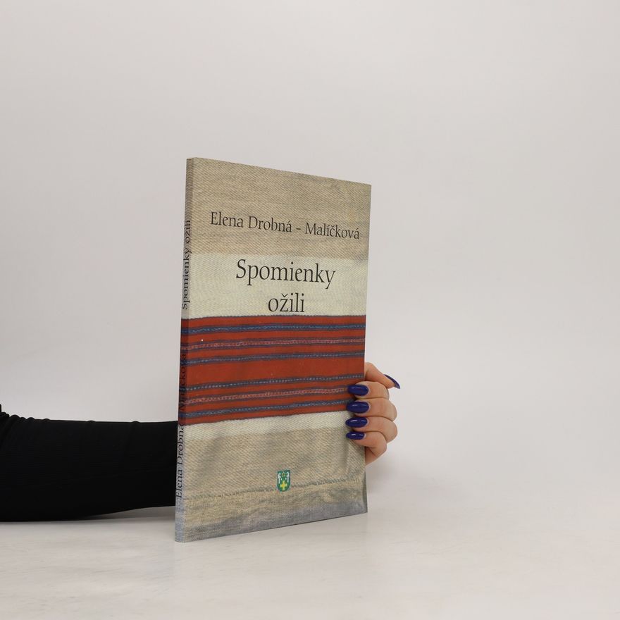 Elena Drobná Malíčková Spomienky ožili
