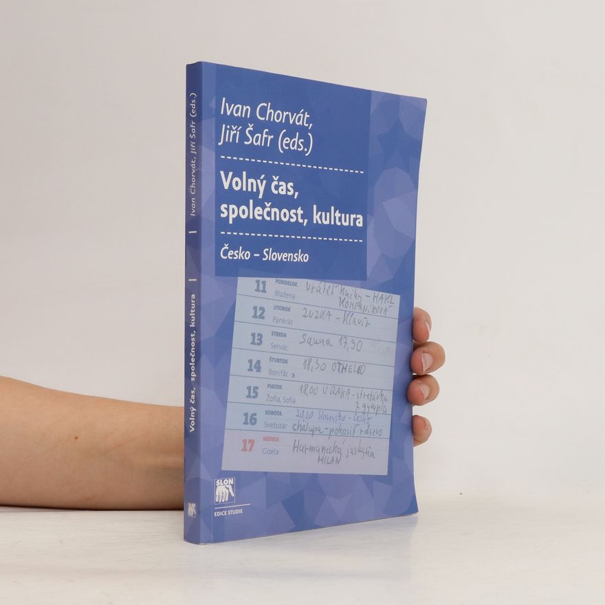 Ivan Chorvát Volný čas, společnost, kultura: Česko - Slovensko