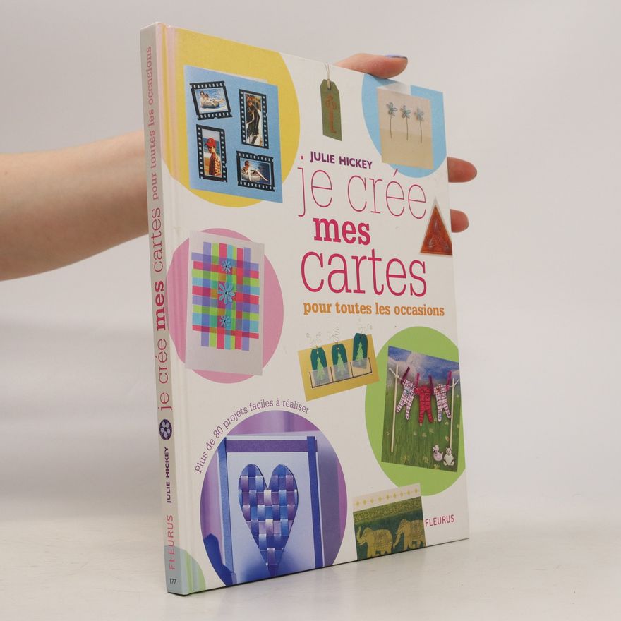 Julie Hickey Je crée mes cartes
