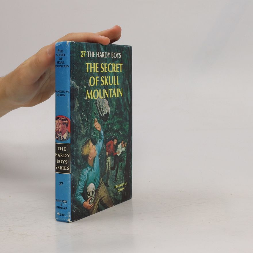 Franklin W. Dixon The Secret of Skull Mountain