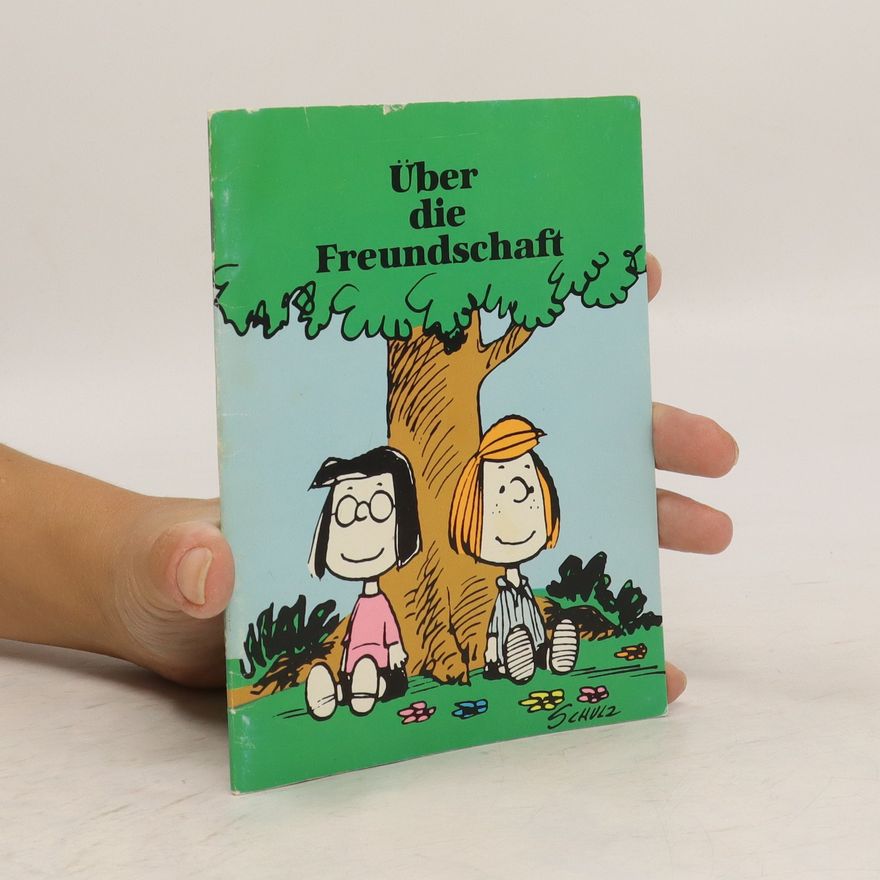 Autorenkollektiv Über die Freundschaft