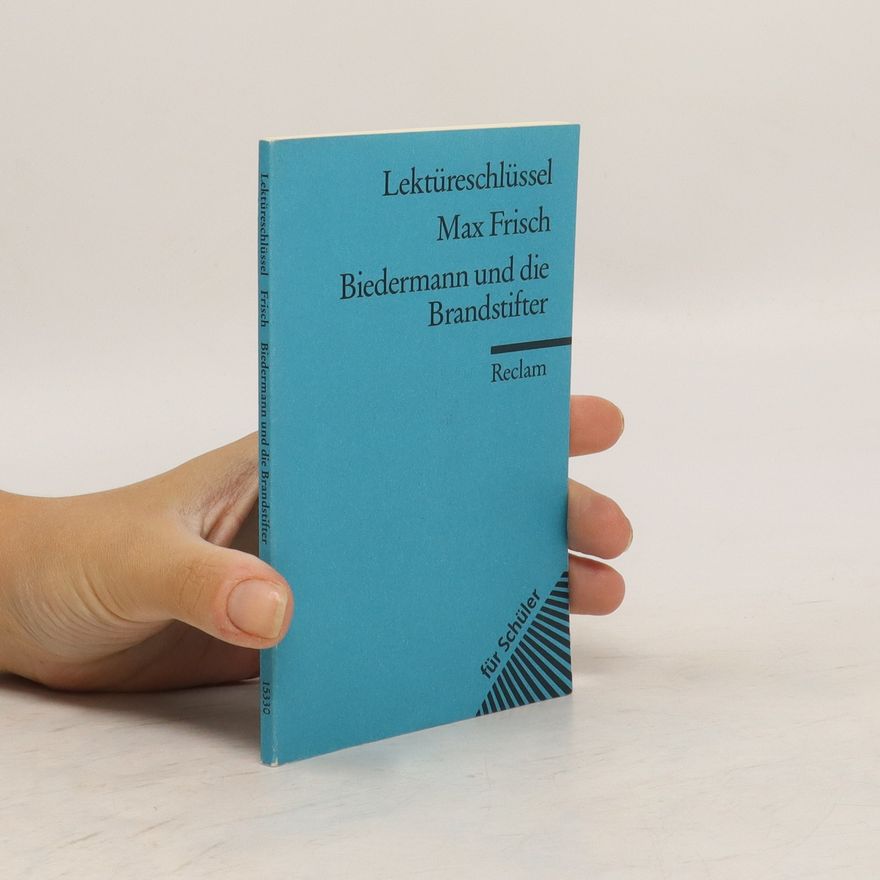 Bertold Heizmann Max Frisch, Biedermann und die Brandstifter