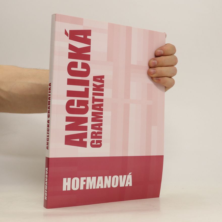 Alena Hofmanová Anglická gramatika