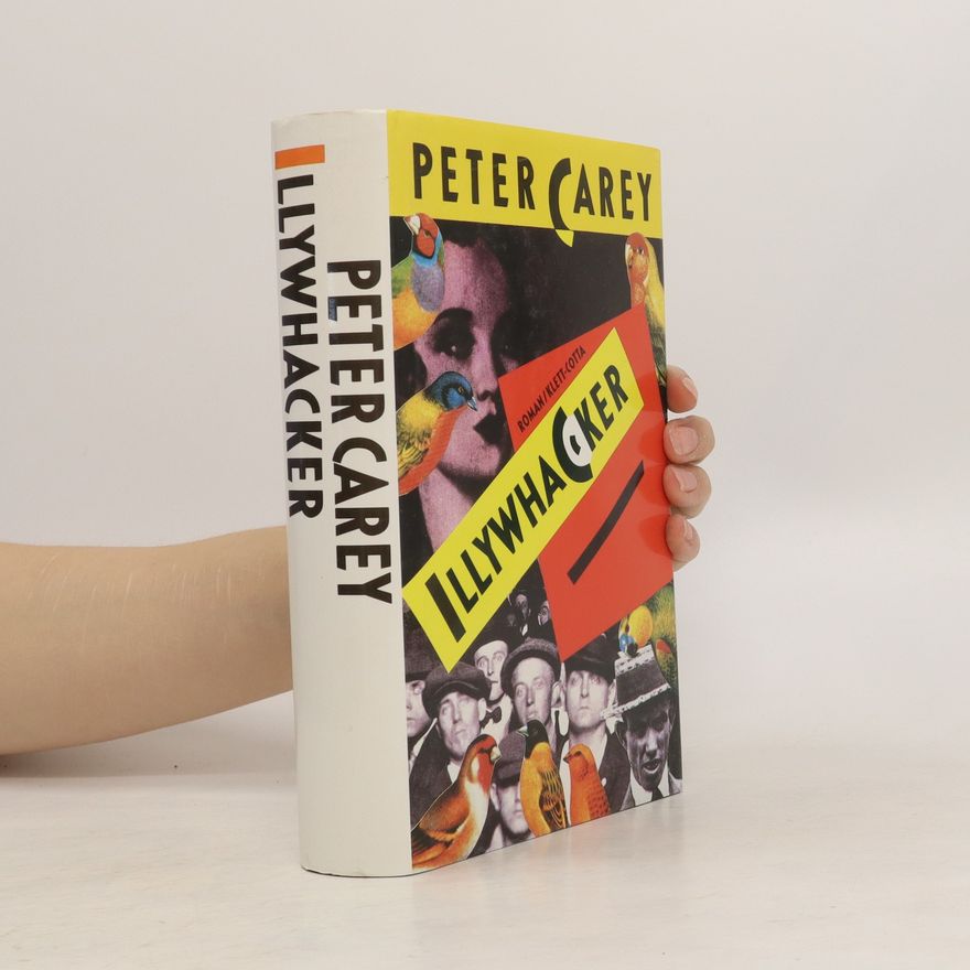 Peter Carey Illywhacker
