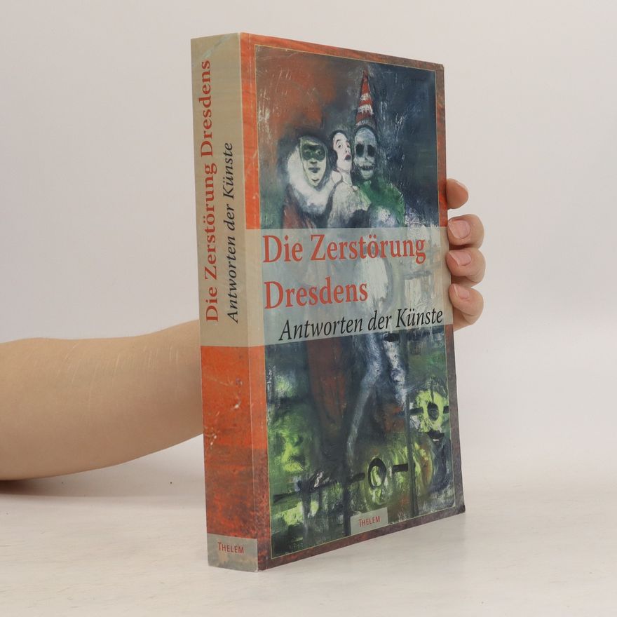 Walter Schmitz Die Zerstörung Dresdens