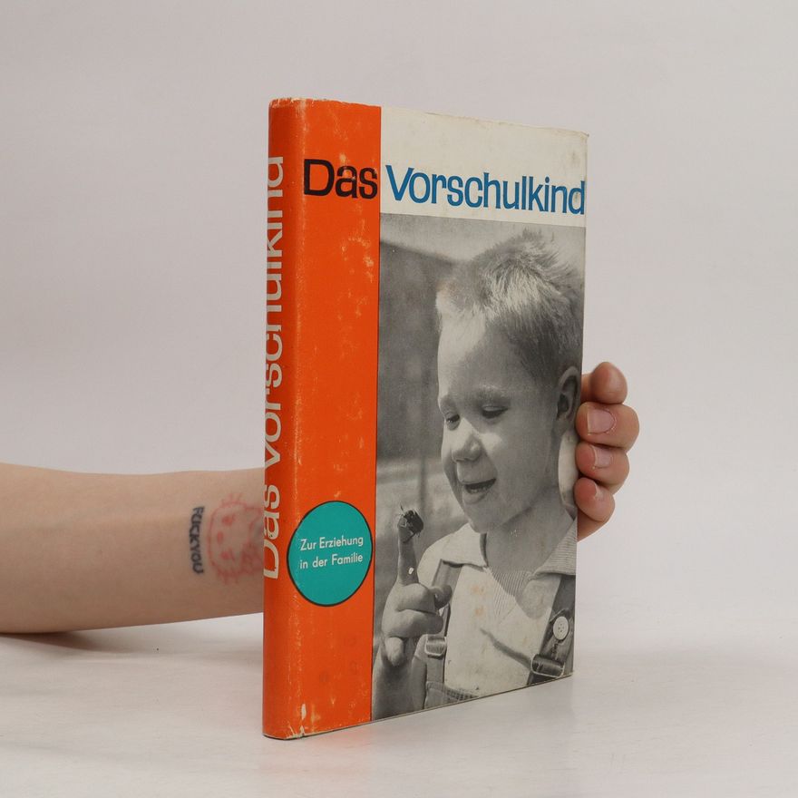 Autorenkollektiv Das Vorschulkind