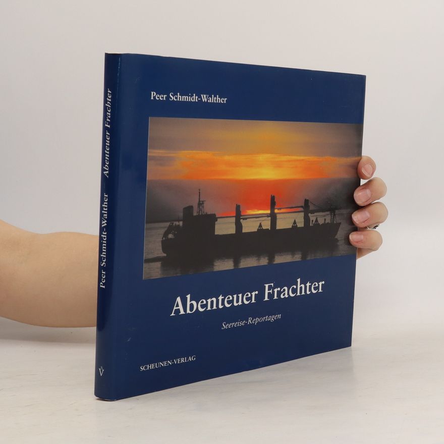 Walther Schmidt Abenteuer Frachter
