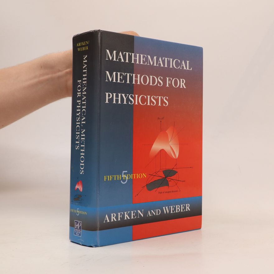 George Brown Arfken Mathematical Methods for Physicists