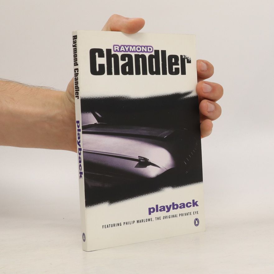 Raymond Chandler Playback