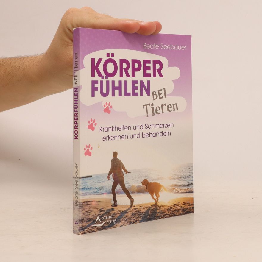 Beate Seebauer Körperfühlen bei Tieren