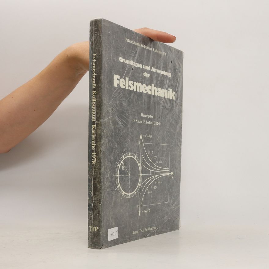 Otfried Natau Grundlagen und Anwendung der Felsmechanik