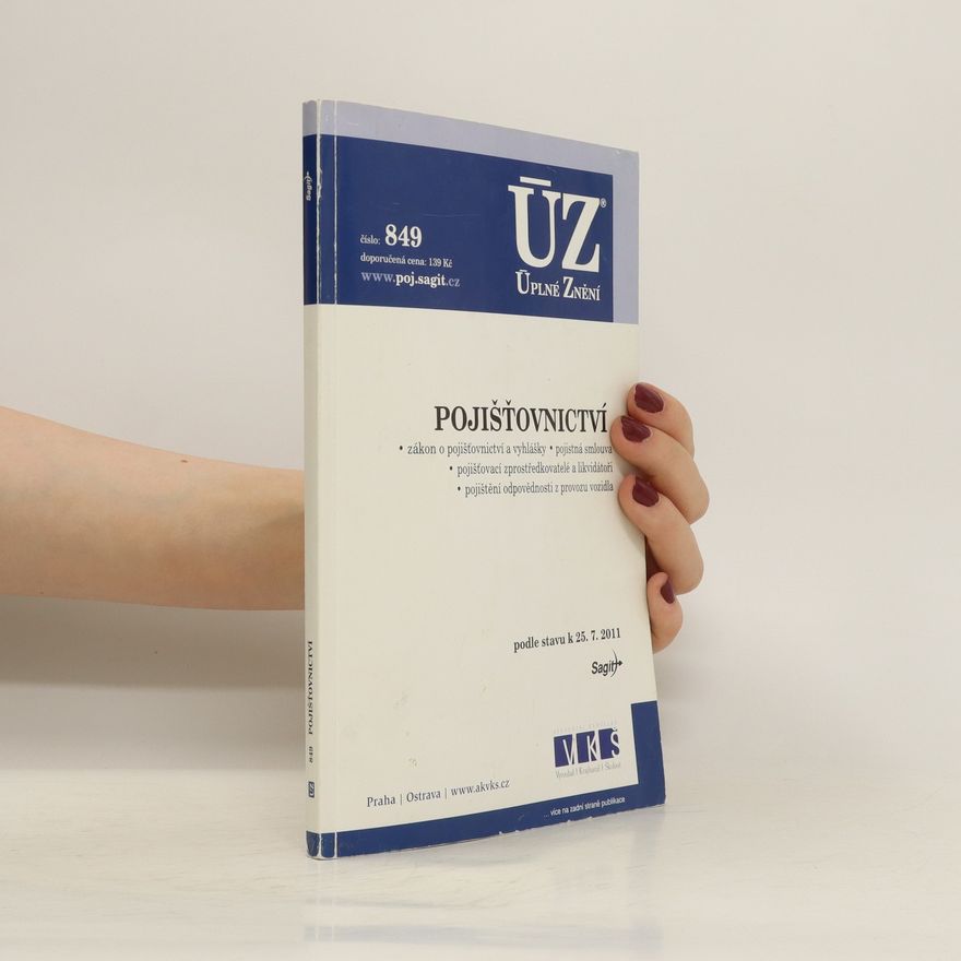 Kolektiv autorů Úplné znění č. 849. Pojišťovnictví