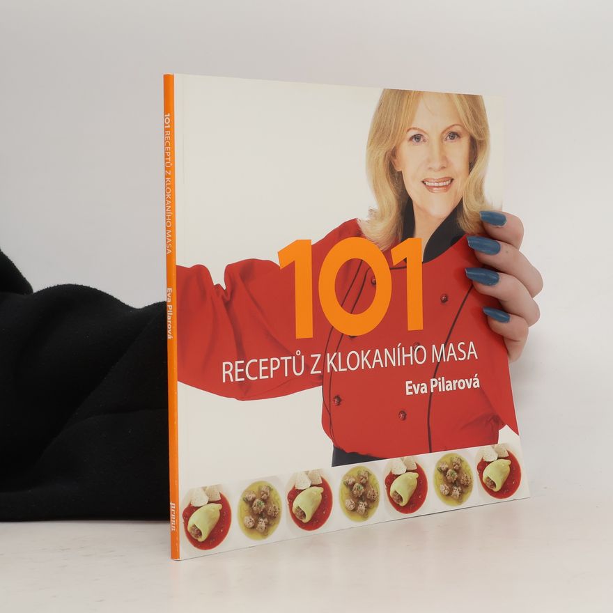 Eva Pilarová 101 receptů z klokaního masa