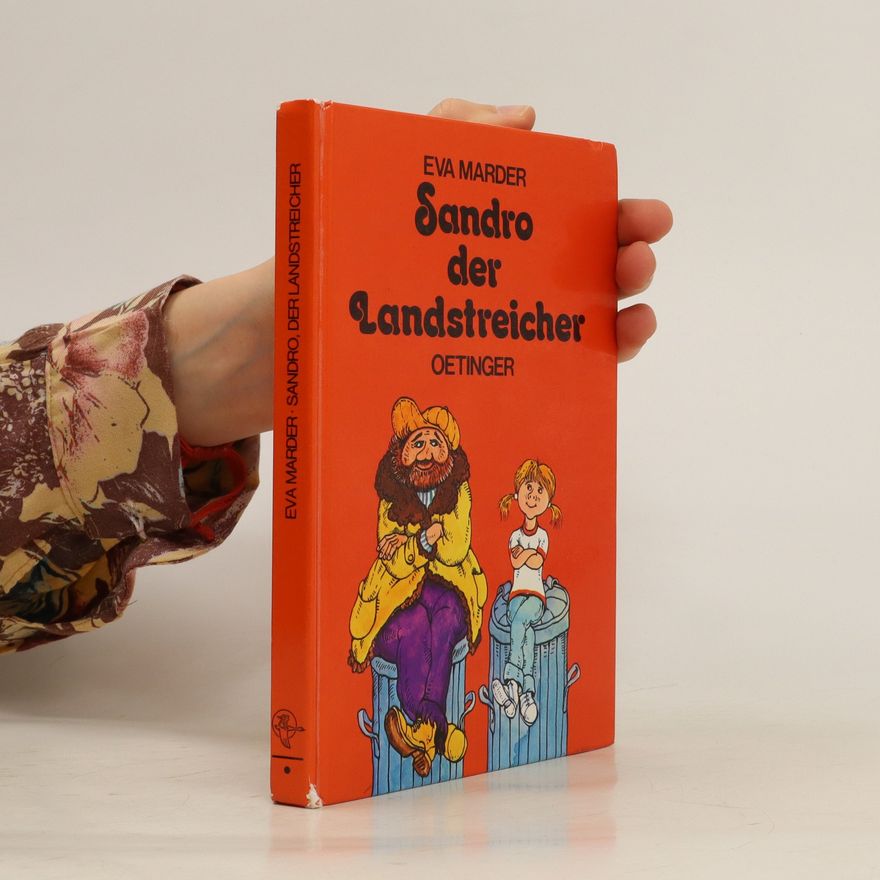Eva Marder Sandro, der Landstreicher