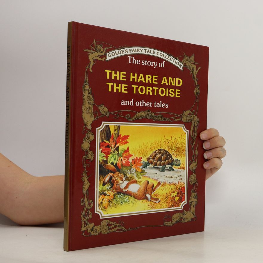 Collectif d'auteurs The story of the Hare and the Tortoise and other tales